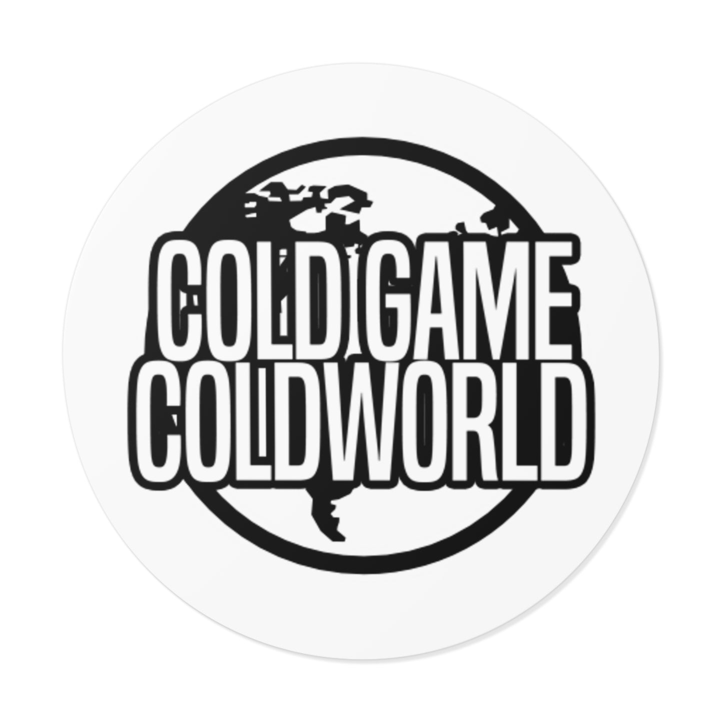 Cold Game Cold World Round Vinyl Sticker