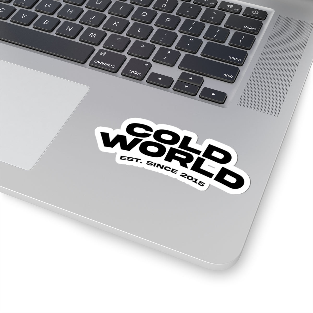 Cold World Kiss-Cut Sticker (Est. Since 2015)