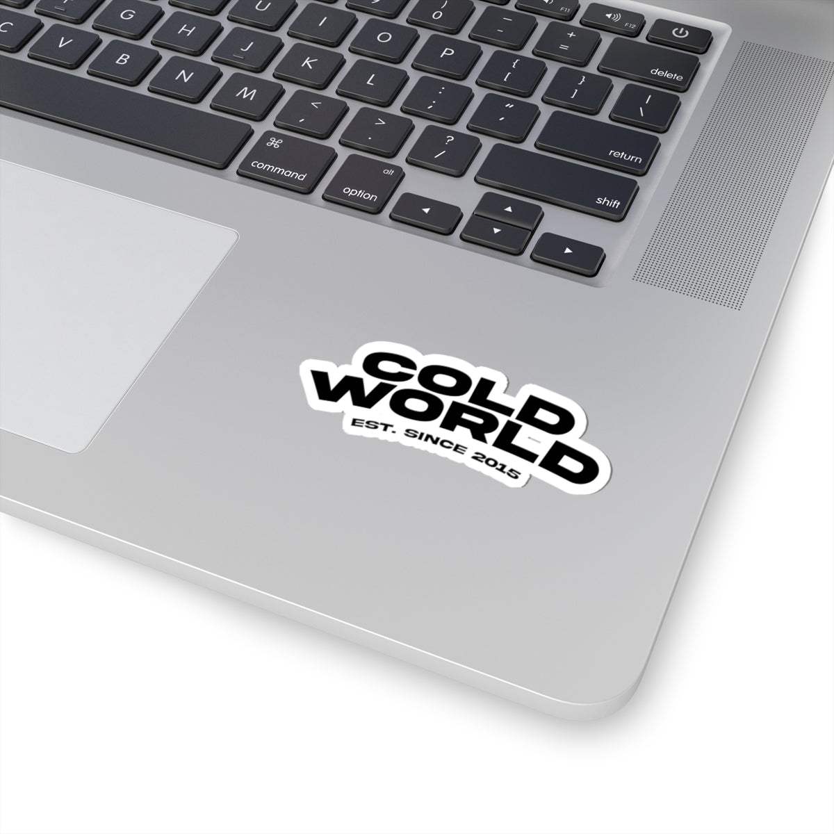 Cold World Kiss-Cut Sticker (Est. Since 2015)
